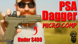 Cheapest Comped Carry Pistol The PSA Dagger Micro Comp 9mm First Shots With PewView [upl. by Jenkel477]