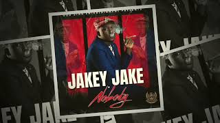 Jakey Jake  Nobody [upl. by Adniram]