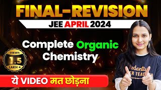 Complete ORGANIC CHEMISTRY in 1 Shot  Final Revision  JEE Main 2024 April Attempt VedantuMath [upl. by Nnaecyoj]