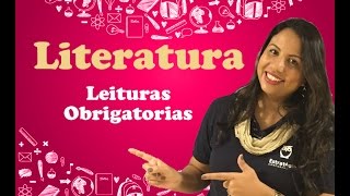 Literatura  Leituras Obrigatórias  Dicas para o ENEM 2016 [upl. by Oiuqise957]