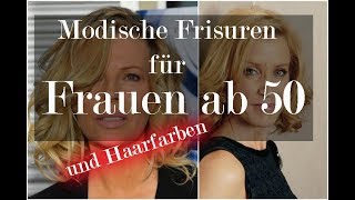 Modische Frisuren für Frauen ab 50 und Haarfarben die jünger machen [upl. by Mailliw]