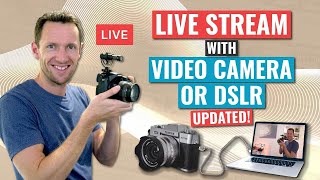 How to Live Stream with a Video Camera or DSLR as a Webcam [upl. by Chaiken]