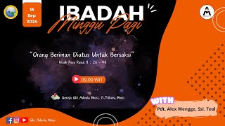 LIVE IBADAH MINGGU PAGI JEMAAT GKI ADONIA WOSI  15 SEPTEMBER 2024 [upl. by Ahsirtak]