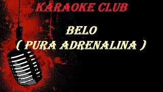 BELO  PURA ADRENALINA  KARAOKE [upl. by Nauqyaj574]