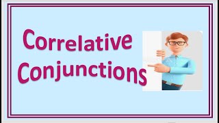 Correlative Conjunctions [upl. by Ecar]