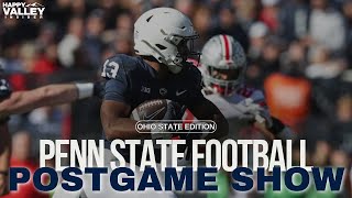 Penn State Football Postgame Show  Ohio State Edition [upl. by Graybill]