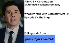 FULL EPISODE Whats Wrong with Secretary Kim PH Episode 3  The Trap June 1 2024 [upl. by Francklin]