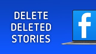 How To Delete Deleted Stories on Facebook On PC [upl. by Touber]