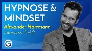 Selbstverwirklichung Tue was dich glücklich macht  Alexander Hartmann im Interview Teil 2 [upl. by Dirfliw]