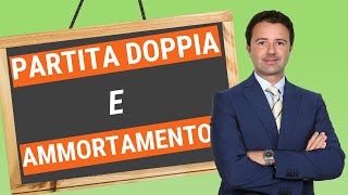 Partita Doppia e Ammortamento come fare la registrazione [upl. by Guillermo]