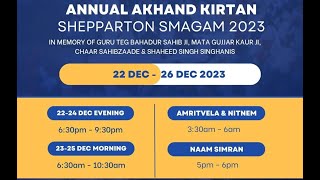 Shepparton Annual Akhand Keertan Smagam 2023  Sat Evening  23rd Dec 2023 [upl. by Jovitah]