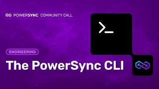 Introducing the PowerSync CLI [upl. by Kalagher]