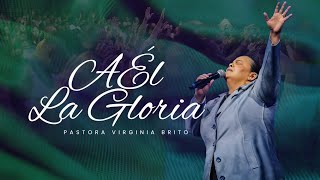 Digno Eres TuPor Siempre  Pastora Virginia Brito [upl. by Gwenneth524]