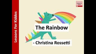 The Rainbow poem SONG by Christina Rossetti Class 2 NCERT CBSE Grade 2 LessonsForKiddos 2021 [upl. by Kcaj]