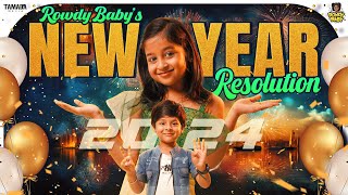 Rowdy Babys New Year Resolution  RowdyBabyTamil  Tamada Media [upl. by Dorisa]