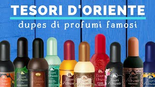 TESORI DORIENTE DUPES DI PROFUMI FAMOSI [upl. by Yanffit]