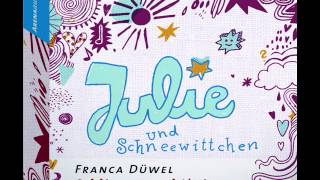 Josefine Preuß liest Franca Düwels quotJulie und Schneewittchenquot  Hörprobe [upl. by Emearg]