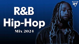 HipHop Mix 2024 and RnB Mix 2024  RampB HipHop Music 2024 [upl. by Aitnic841]