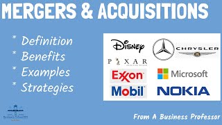 Mergers and Acquisitions With RealWorld Examples  From A Business Professor [upl. by Matthieu412]