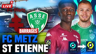 🔴METZ  SAINT ETIENNE 22  barrages ligue 1 metz asse [upl. by Lorenzo]