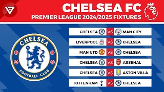 CHELSEA FIXTURES PREMIER LEAGUE 202425  EPL Schedule Today 20242025 [upl. by Annaoi202]