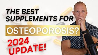 The Best Supplements for Osteoporosis in 2024 [upl. by Lichtenfeld]