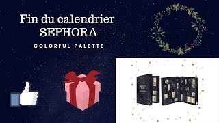 CALENDRIER SEPHORA Semaine 3  Bon réveillon [upl. by Ahsino]