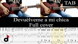 DEVUÉLVEME A MI CHICA SUFRE MAMÓN  Hombres G Rafa Gutiérrez FULL cover guitarra  TAB [upl. by Hathaway]