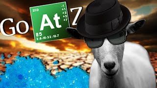 IM HEISENGOAT  GoatZ 3 [upl. by Sundberg]