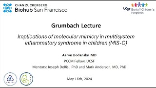 May 16 2024 Implications of molecular mimicry in multisystem inflammatory syndrome in children [upl. by Linzer]