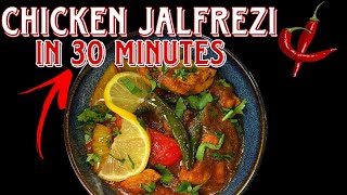 Quickest Jalfrezi ON PLANET EARTH 🌎  Only 30 minutes Serves 4 [upl. by Lakim]