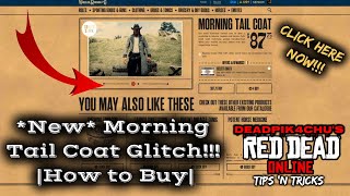 PATCHED How to Get Morning Tail Coat NEW GLITCH  deadPik4chUs Red Dead Online [upl. by Cutcliffe54]