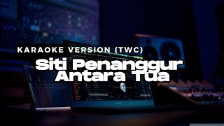 Siti Penanggur Antara Tua by Rickie Andrewson TWC Version Karaoke [upl. by Anailli316]