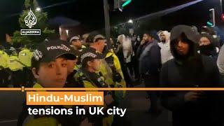 HinduMuslim tensions in UK city  Al Jazeera Newsfeed [upl. by Ettennad]