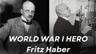 Fritz Haber The Controversial Chemist Who Revolutionized Warfare and Agriculture [upl. by Krall473]