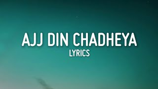 Aaj Din Chadheya  Lofi Remix  Lofi Joy Lyrics [upl. by Nauqas45]