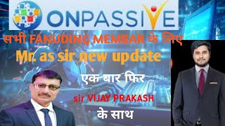 onpassive fauding membar new update सुन झूम उठे [upl. by Yadroc]