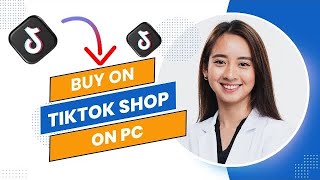 How to Buy on TikTok Shop PC Best Method [upl. by Hoo]