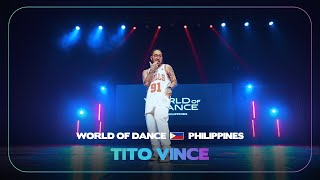 Tito Vince  Headliner  World of Dance Philippines 2024  WODPH24 [upl. by Atteoj]