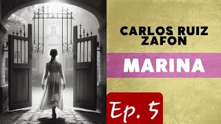 Audiolibro  Marina  Carlos Ruiz Zafón  Ep 5 [upl. by Laden]