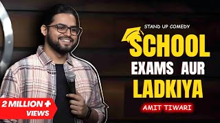 School Exams amp Ladkiya  Standup Comedy  Amit Tiwari standupcomedy amittiwari boardexams [upl. by Amy732]