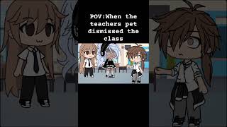 Teachers pet gacha schoollife gachalife schoolmemes [upl. by Akilegna896]