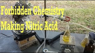 Making Concentrated Nitric Acid Forbidden Chemistry part 3 chemistry chemical [upl. by Aihseuqram]