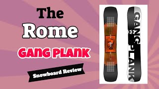 The 2022 Rome Gang Plank Snowboard Review [upl. by Sirc]