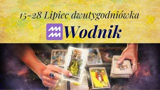 🔥♒Wodnik dwutygodniówka 1528 Lipiec 2024 czytanie [upl. by Ayahsal]