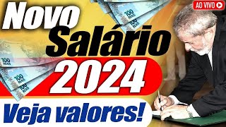 URGENTE LULA acaba de ANUNCIAR NOVO SALÁRIO MÍNIMO 2024 dos APOSENTADOS  VEJA VALORES AGORA [upl. by Ardme554]