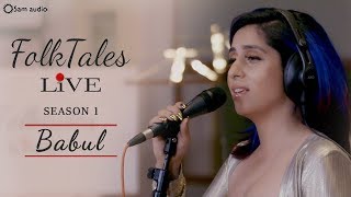 Neha Bhasin  FolkTales Live  Babul  Season 1  Sameer Uddin  Latest Punjabi songs [upl. by Lerraj355]