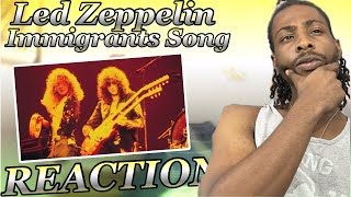 24YR OLD FIRST TIME HEARING Led Zeppelin  Immigrant Song REACTION I DIDNT KNOW THEY COULD DO THIS [upl. by Oluap]