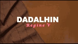 Dadalhin by Regine V Karaoke [upl. by Thetos]