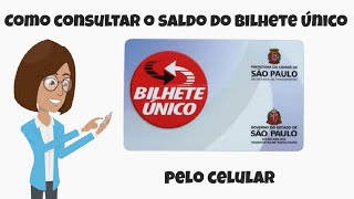 Como Consultar seu SALDO do Bilhete Único SP [upl. by Anyotal]